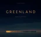 GREENLAND - land of contrasts