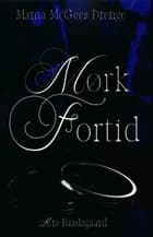 Mørk fortid af Kis Baadsgaard