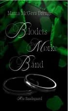 Blodets mørke bånd