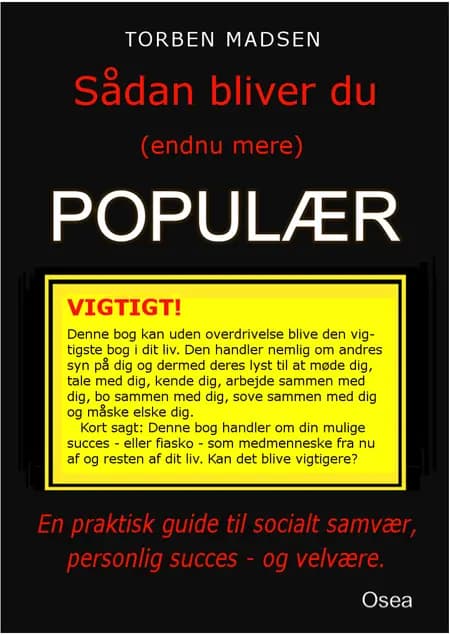 Sådan bliver du populær af Torben Madsen