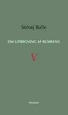 Om udregning af rumfang V