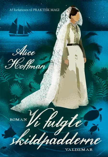 Vi fulgte skildpadderne af Alice Hoffman