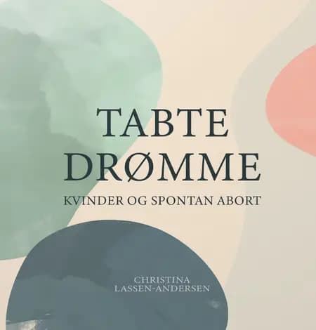 Tabte Drømme af Christina Lassen-Andersen