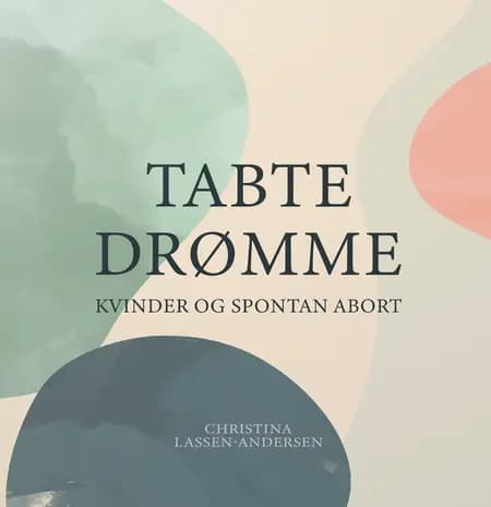 Tabte Drømme af Christina Lassen-Andersen