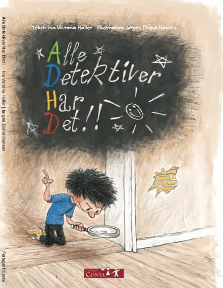 ADHD - Alle Detektiver Har Det af Ina Victoria Haller