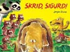 Skrid, Sigurd! af Jørgen Stamp