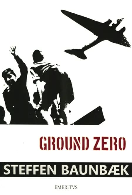 Ground Zero af Steffen Baunbæk