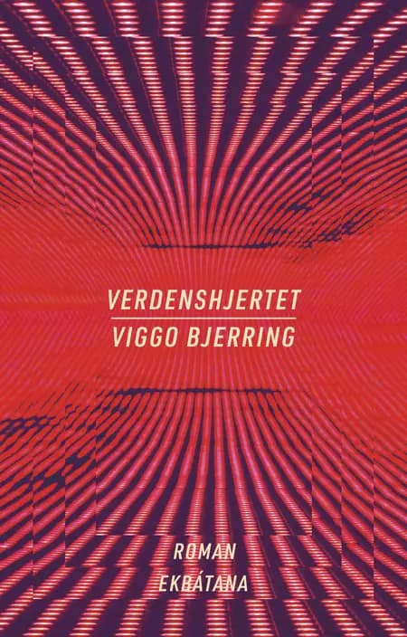 Verdenshjertet af Viggo Bjerring