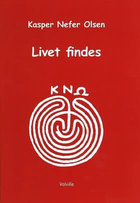 Livet findes af Kasper Nefer Olsen