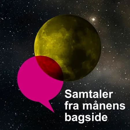 Samtaler fra månens bagside episode 3 - tro og religiøsitet del 2 af Bo Østlund
