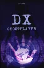 DX Ghostplayer
