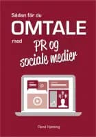Sådan får du omtale med PR og sociale medier