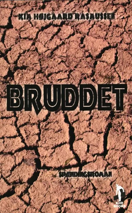 Bruddet af Kim Højgaard Rasmussen