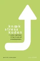 Knæk stresskoden af Pernille Rasmussen