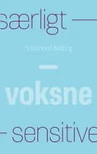 Særligt sensitive – Voksne