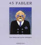 45 fabler af Nina Malinovski