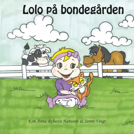 Lolo på bondegården af Kim Anna Rebecca Hansson