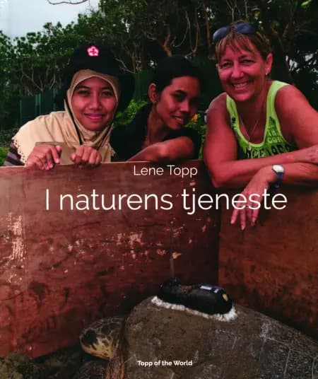 I naturens tjeneste af Lene Topp