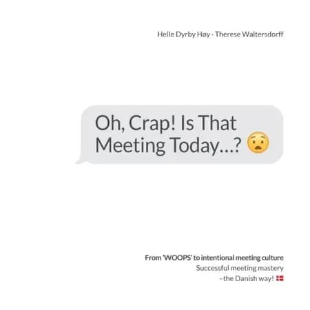 Oh, Crap! Is That Meeting Today...? af Therese Waltersdorff