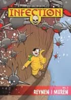 Infection Vol. 3 - Revnen i Muren