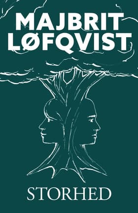 Storhed af Majbrit Løfqvist