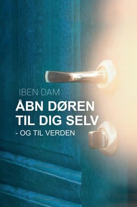 Åbn døren til dig selv af Iben Dam