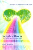 RegnbueBroen - Én Kærlighedshistorie