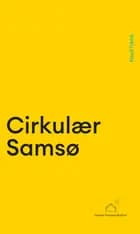 Cirkulær Samsø af Knud Tybirk