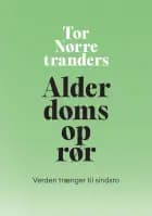 Alderdomsoprør af Tor Nørretranders