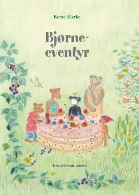 Bjørneeventyr af Bente Klerke