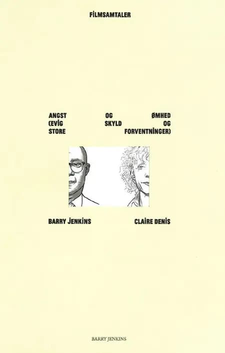 Angst og ømhed (evig skyld og store forventninger) af Barry Jenkins