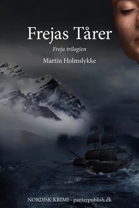 Frejas Tårer af Martin Holmslykke