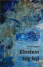 Einstein tog fejl af Torkild Glaven