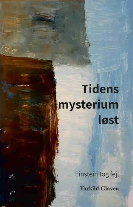 Tidens mysterium løst af Torkild Glaven