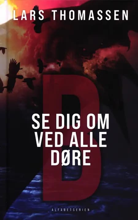 B - Se dig om ved alle døre af Lars Thomassen