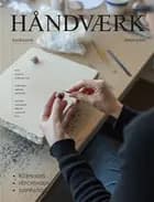 HÅNDVÆRK bookazine - dekoration (dansk udgave) af Rigetta Klint