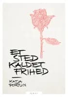 Et Sted Kaldet Frihed