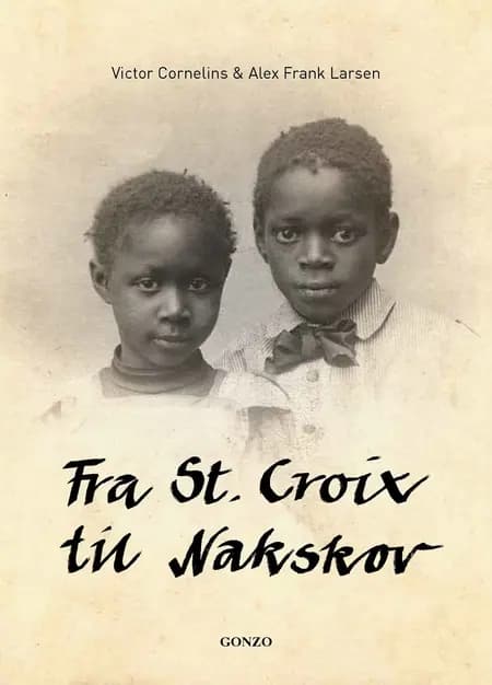 Fra St. Croix til Nakskov af Alex Frank Larsen
