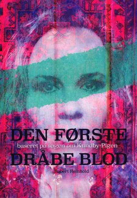 Den første dråbe blod af Robert Reinhold