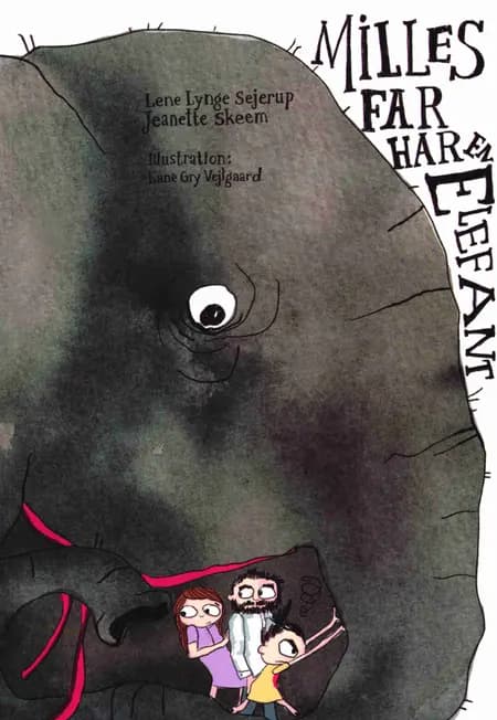 Milles far har en elefant af Jeanette Skeem