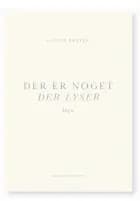 Der er noget der lyser af Louise Breyen