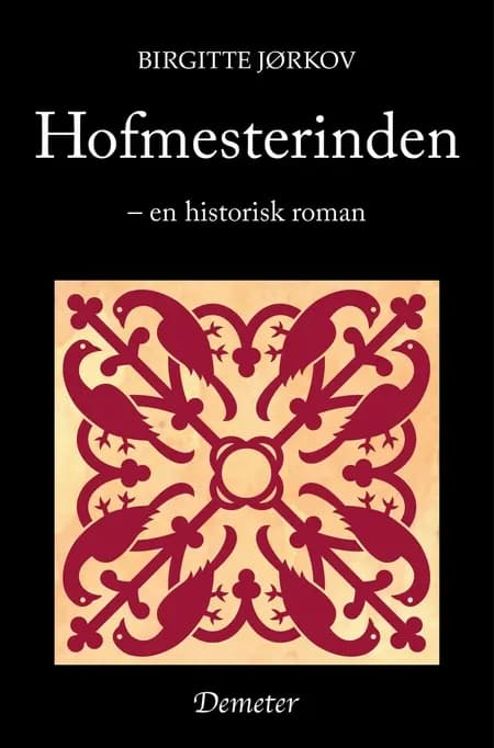 Hofmestrerinden af Birgitte Jørkov