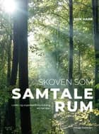 Skoven som samtalerum, 2. udg.