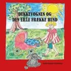 Dukkevognen og den lille frække hund