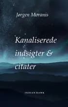 Kanaliserede indsigter og citater