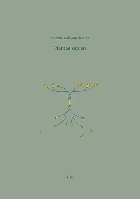 Plantae sapien af Shëkufe Tadayoni Heiberg