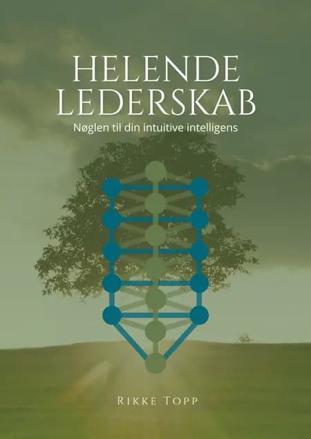 Helende lederskab af Rikke Topp