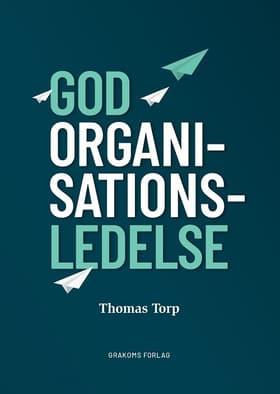 God Organisationsledelse af Thomas Torp