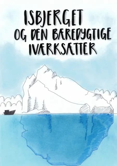 Isbjerget og den bæredygtige Iværksætter af Xenia Duffy