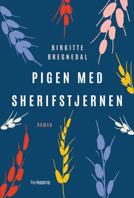 Pigen med sherifstjernen af Birgitte Bregnedal
